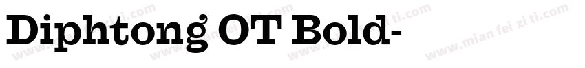 Diphtong OT Bold字体转换
